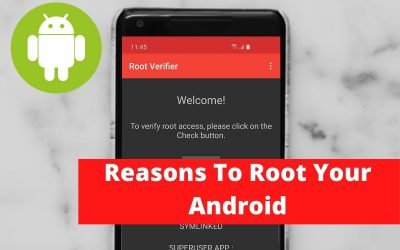 Reasons To Root Your Android
