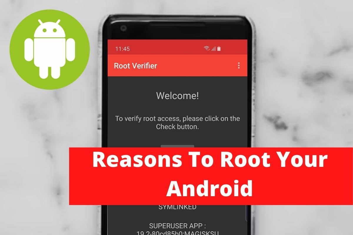 Reasons To Root Your Android