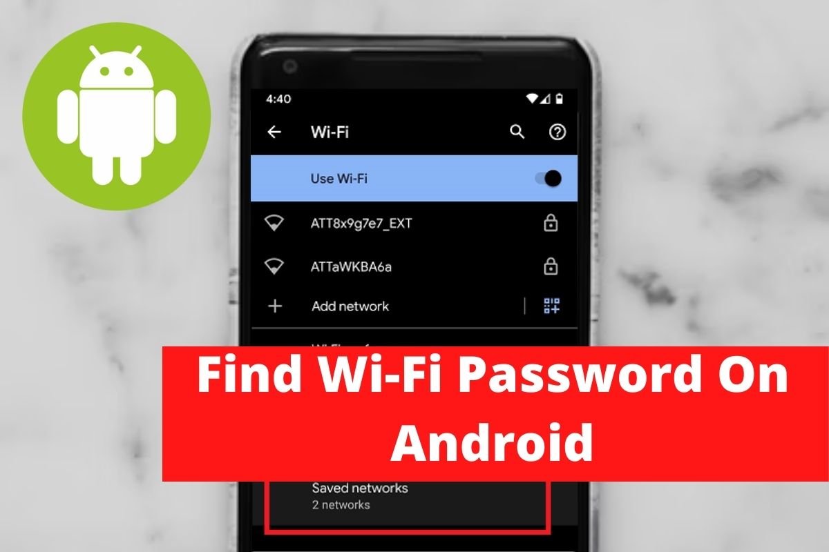 Find Wi-Fi Password On Android