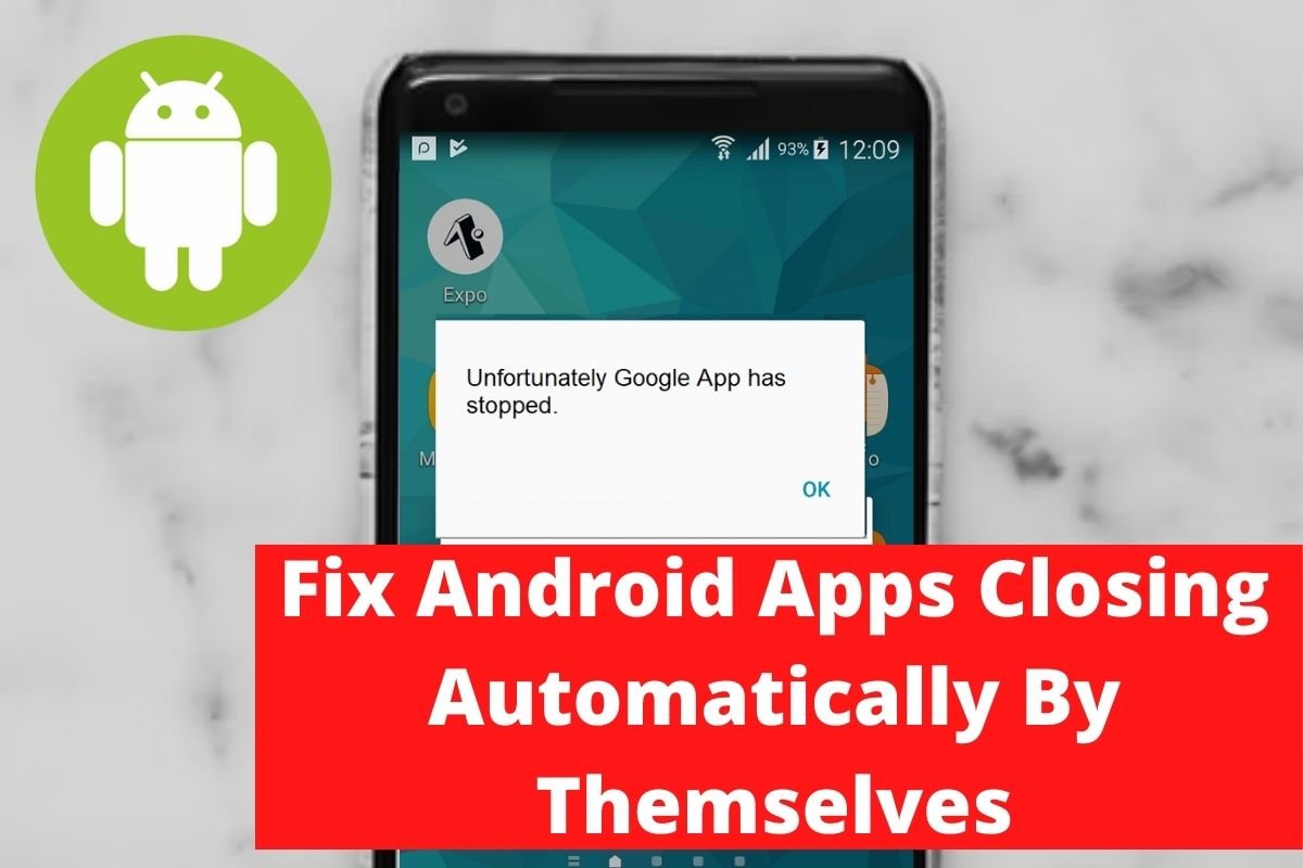Fix Android Apps Closing Automatically By Themselves