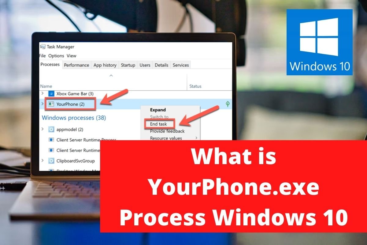 What is YourPhone.exe Process Windows 10