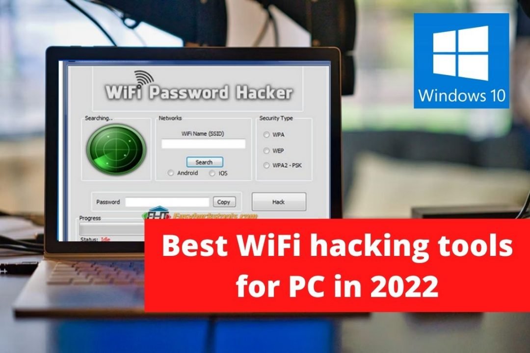 Best Wifi Hacking Tools For Pc In 2022 Layman Solution 1347