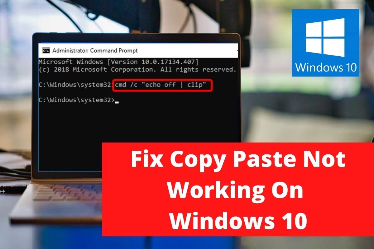 Fix Copy Paste Not Working On Windows 10