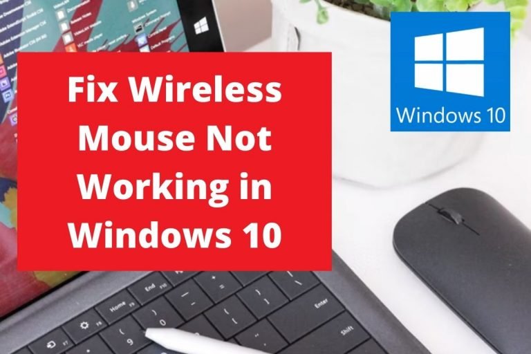 Fix Wireless Mouse Not Working in Windows 10 - Layman Solution
