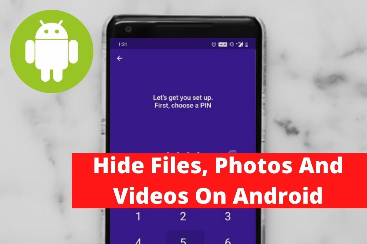 Hide Files, Photos And Videos On Android