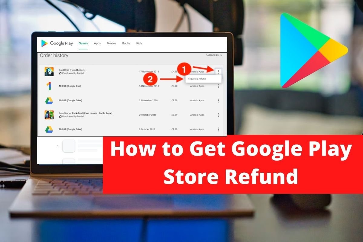 How to Get Google Play Store Refund