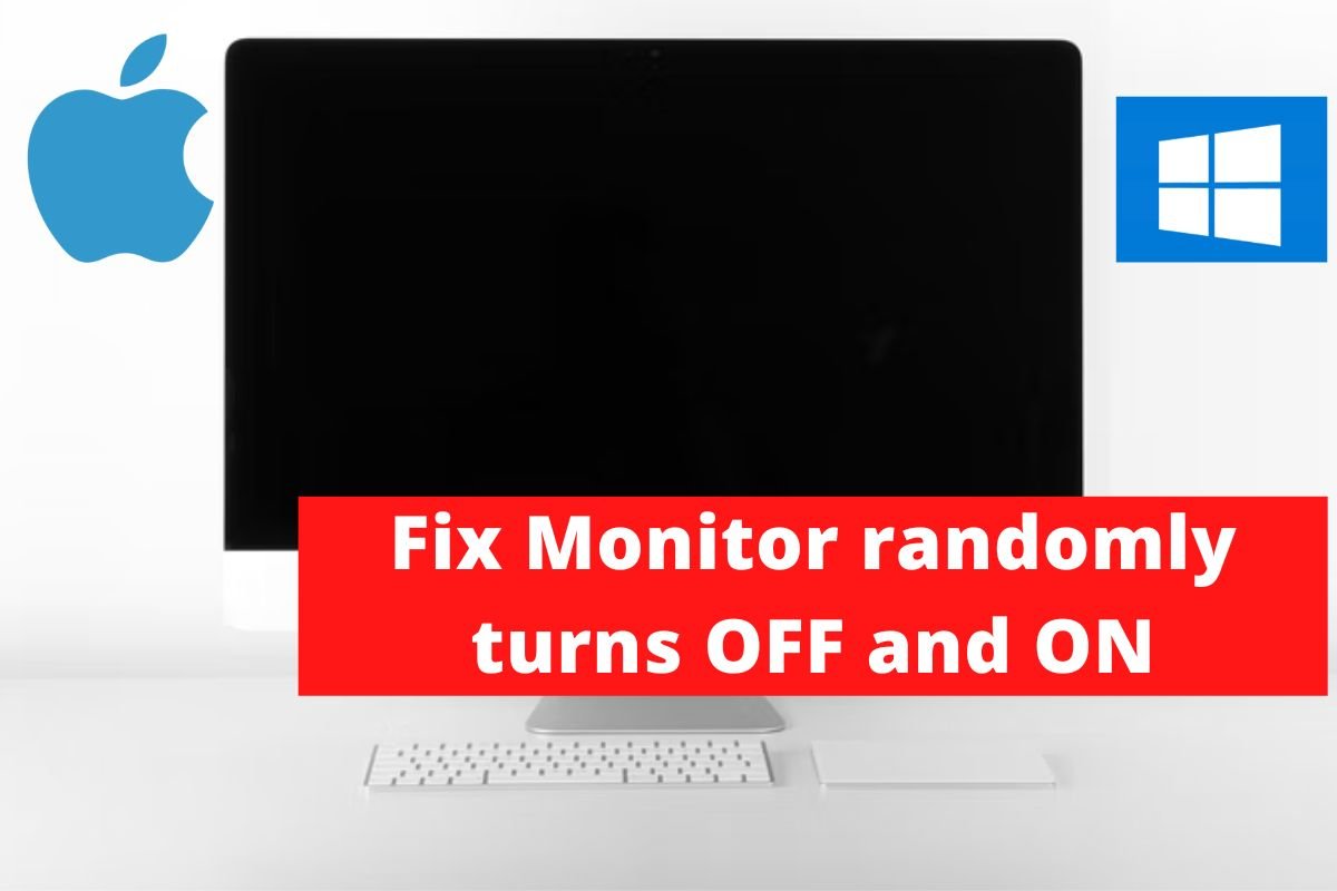 Fix Monitor randomly turns OFF and ON