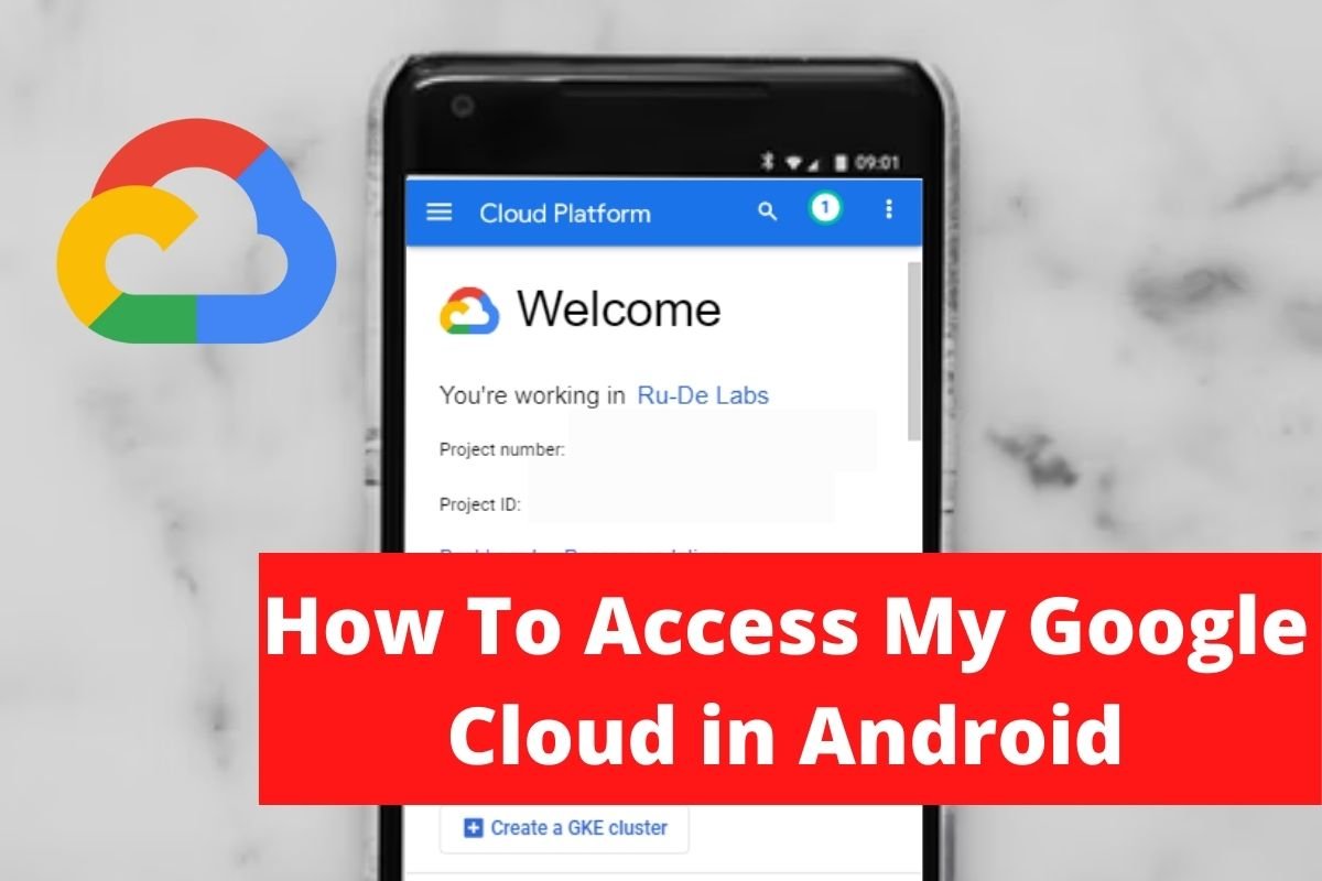 How To Access My Google Cloud in Android