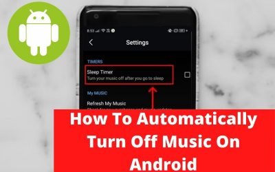How To Automatically Turn Off Music On Android