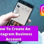 How To Create An Instagram Business Account