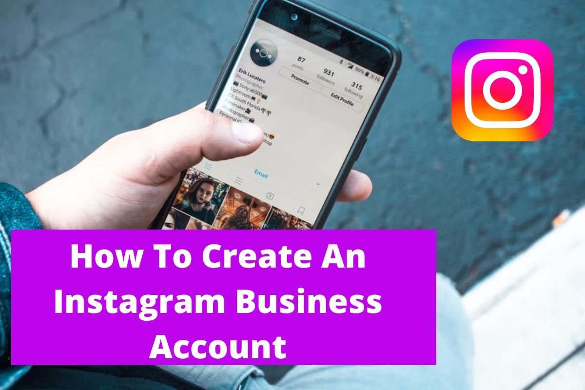 How To Create An Instagram Business Account