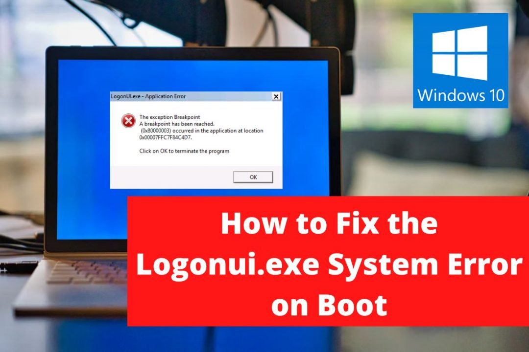 How to Fix the Logonui.exe System Error on Boot - Layman Solution