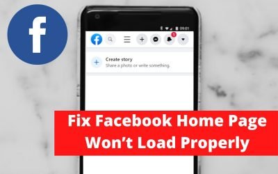 How To Fix Facebook Home Page Won’t Load Properly