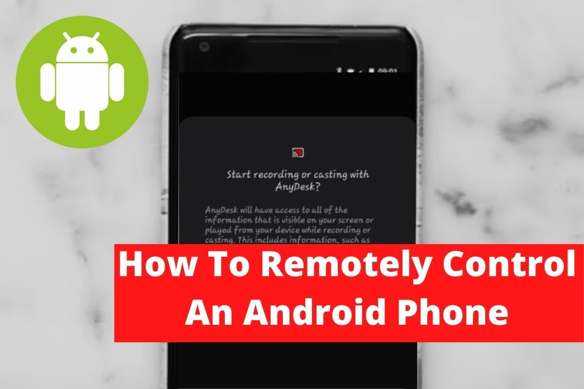 How To Remotely Control An Android Phone