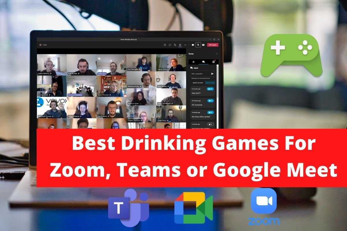 Best Drinking Games For Zoom, Teams or Google Meet
