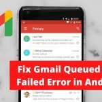 Fix Gmail Queued And Failed Error in Android