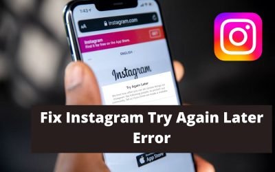 Fix Instagram Try Again Later Error