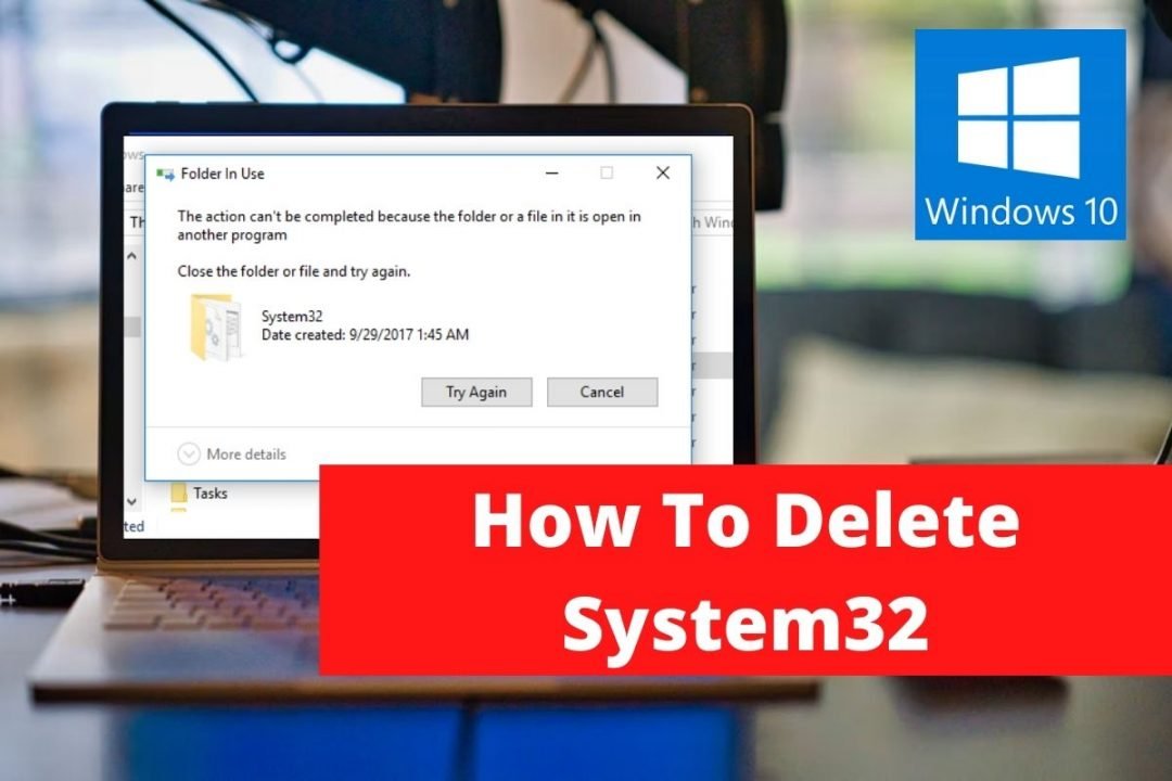 How To Delete System32 - Layman Solution