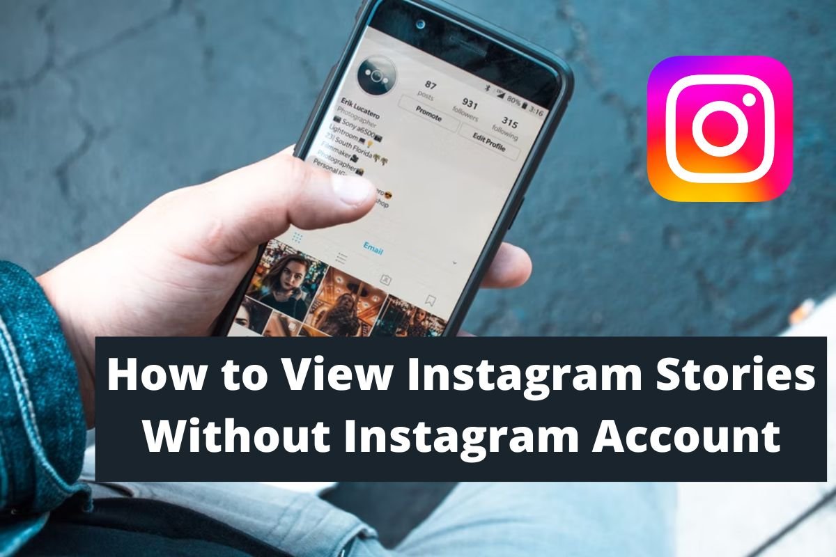 How to View Instagram Stories Without Instagram Account