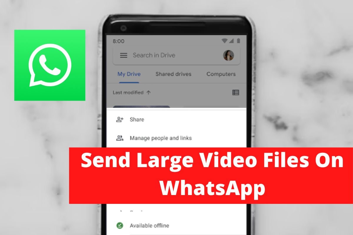 Send Large Video Files On WhatsApp