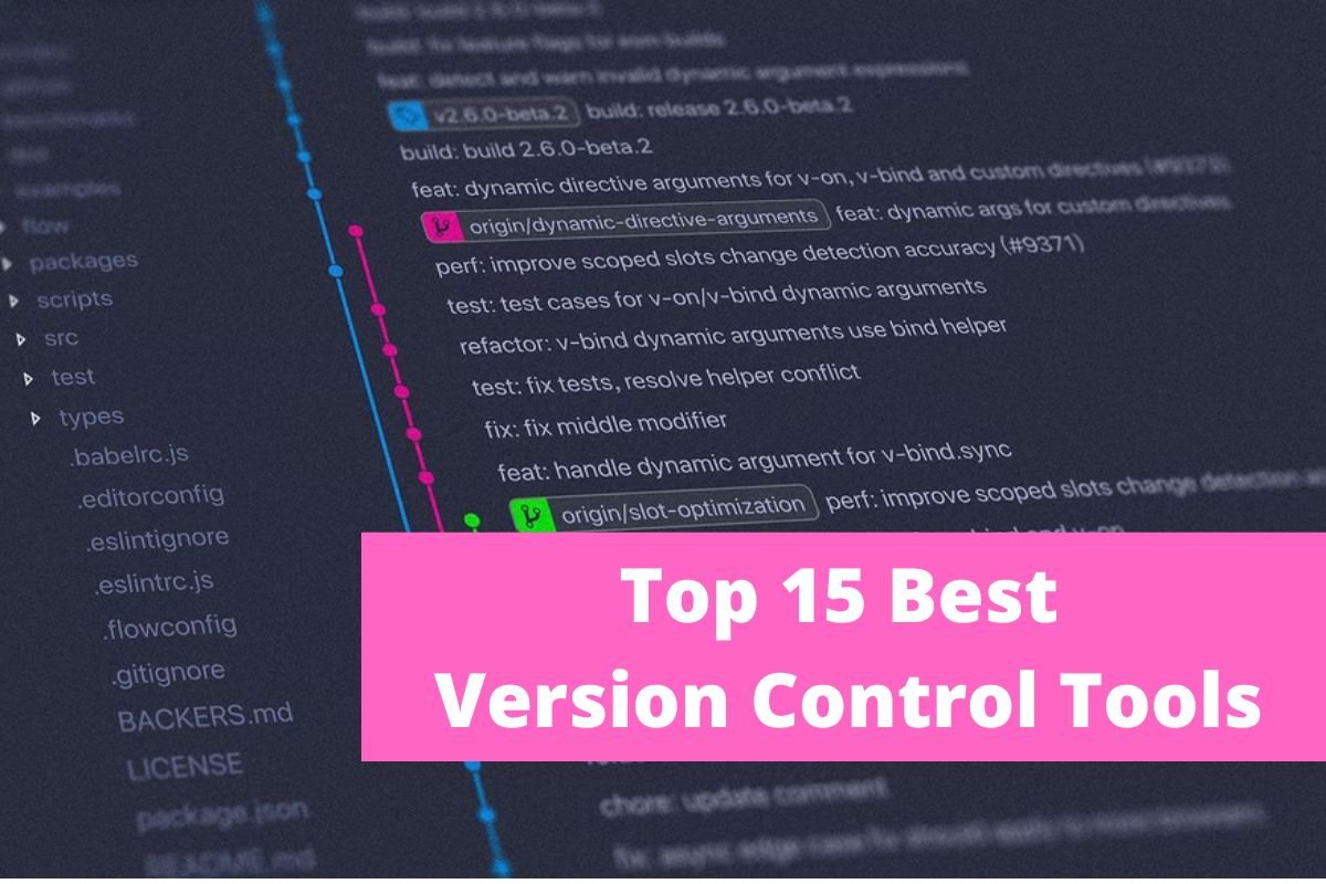 Top 15 Best Version Control Tools