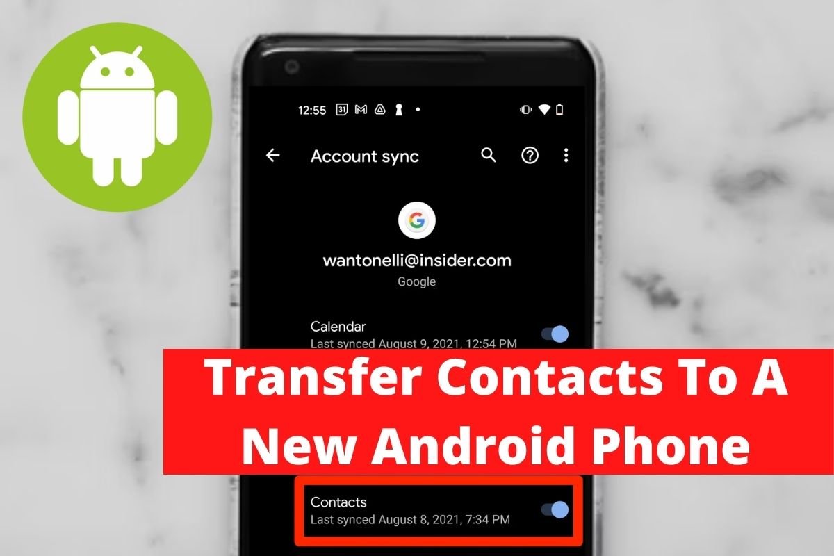 Transfer Contacts To A New Android Phone