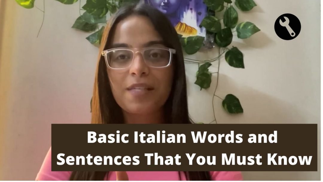 Basic Italian Words and Sentences That You Must Know - Layman Solution