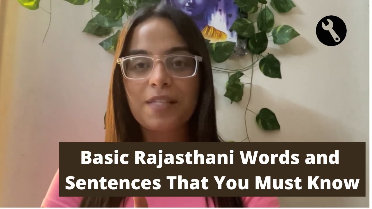 Basic Rajasthani Words and Sentences That You Must Know
