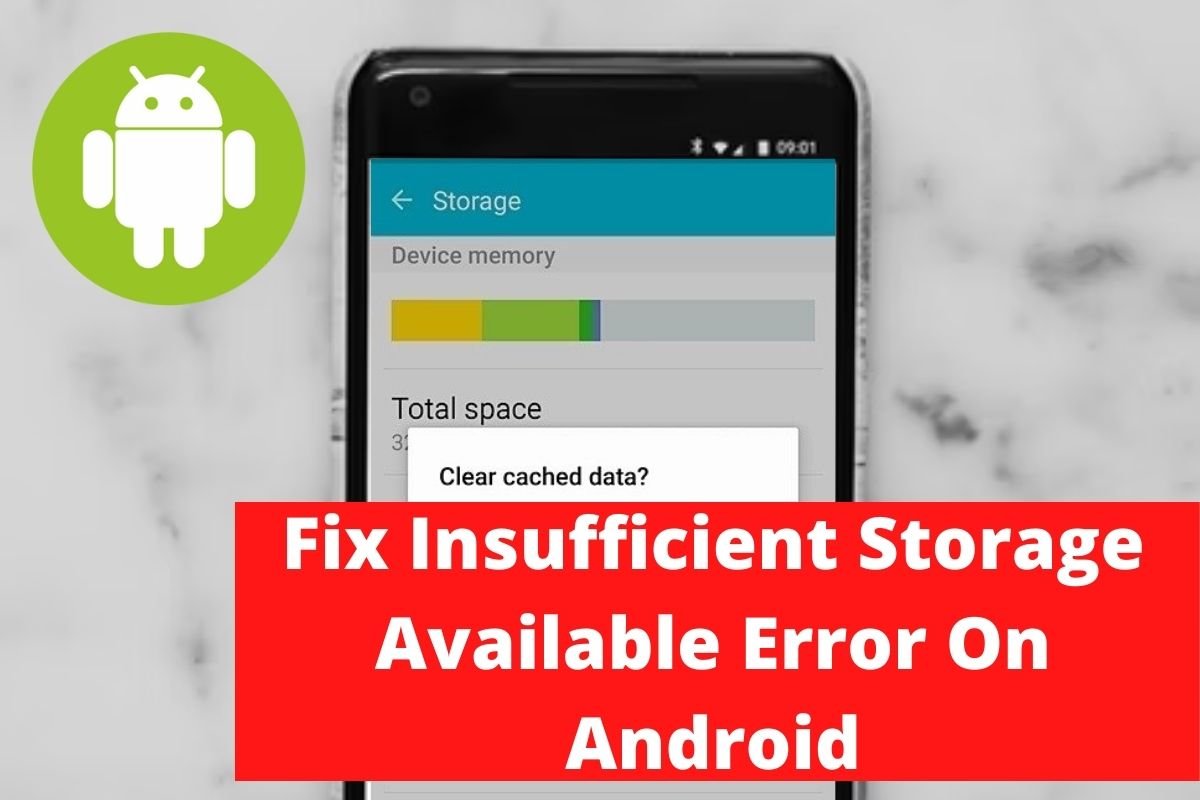 Fix Insufficient Storage Available Error On Android