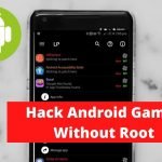 Hack Android Games Without Root