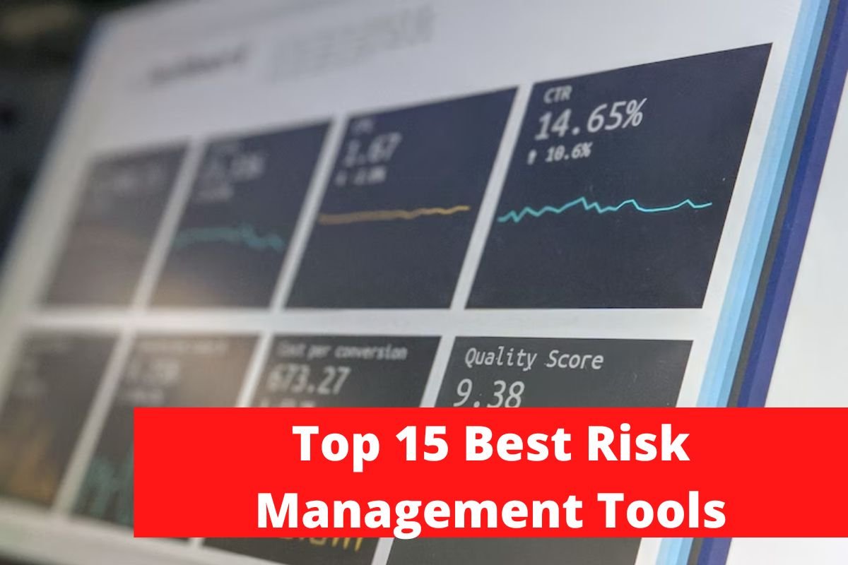 Top 15 Best Risk Management Tools