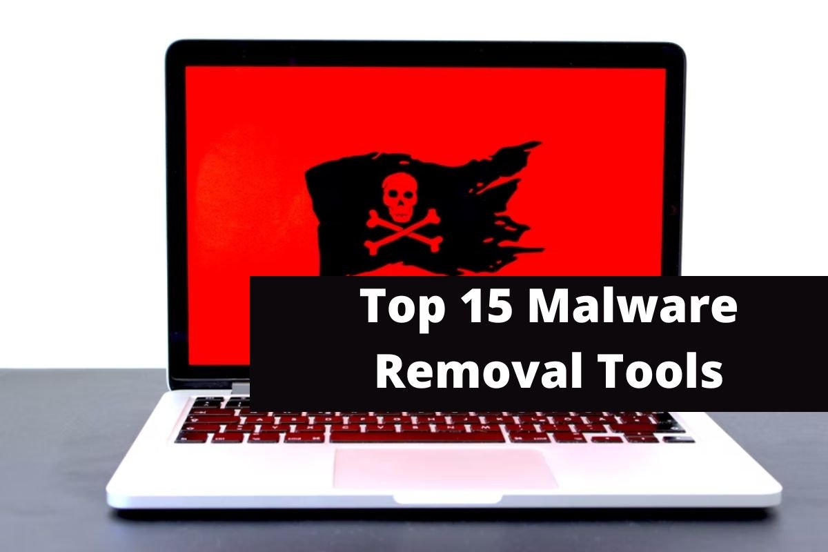 Top 15 Malware Removal Tools
