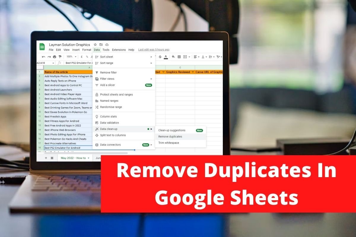 Remove Duplicates In Google Sheets
