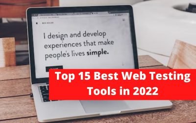 Top 15 Best Web Testing Tools in 2022